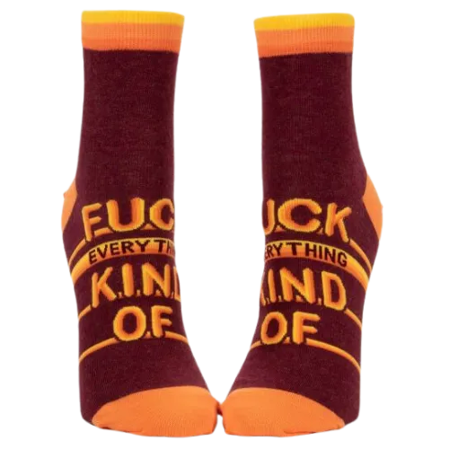 Fuck Everything Kind Of